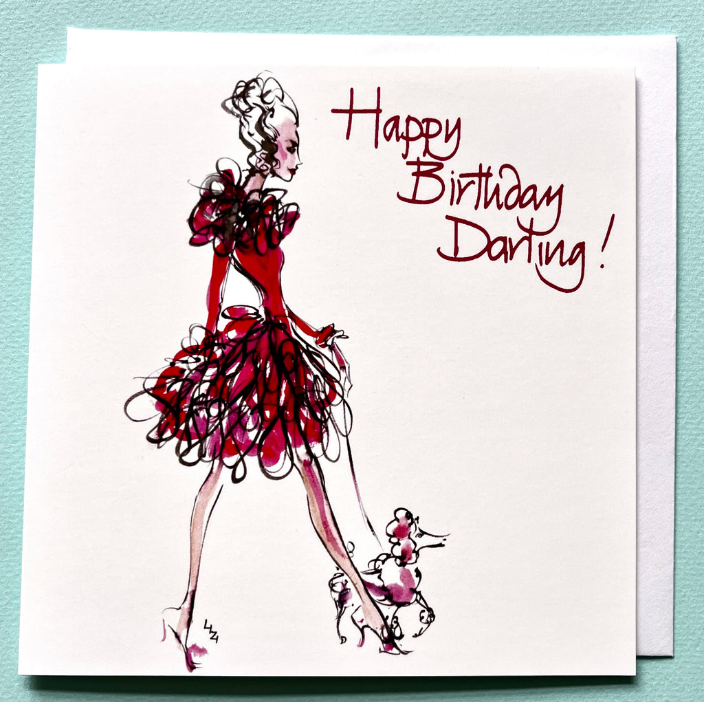 Fashion illustration style card Happy Birthda Darling! in hand writing text; stylised girl in quirky pink frock with matching toy poodle;un card for girls.